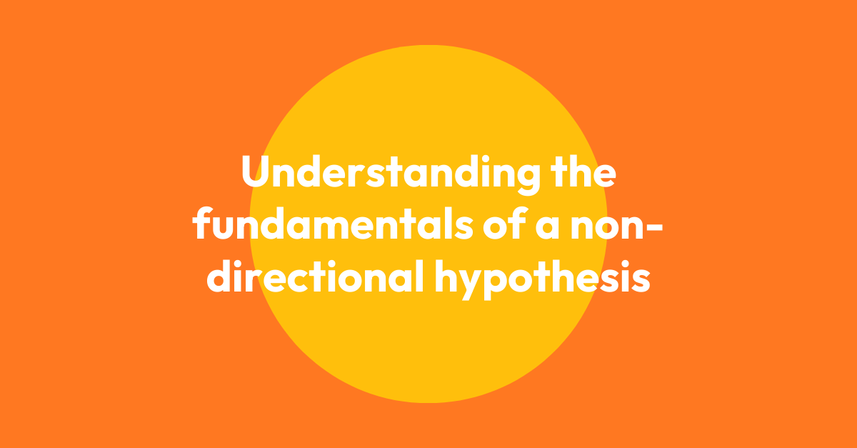 non directional hypothesis means